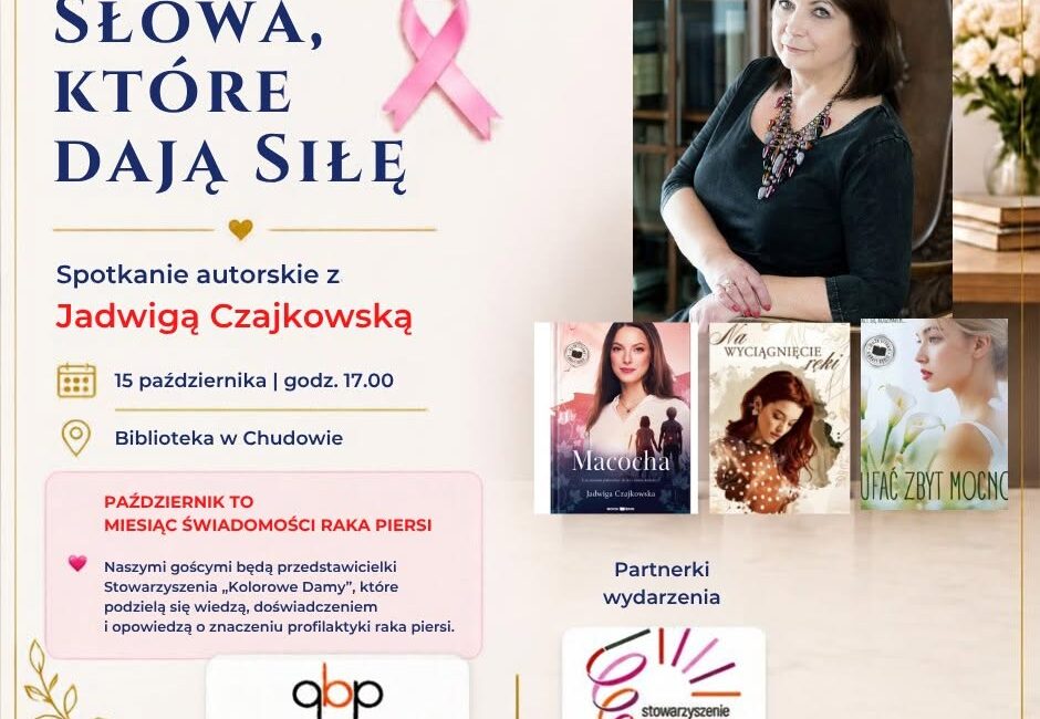 Słowa, które dają siłę. Spotkanie autorskie z Jadwigą Czajkowską